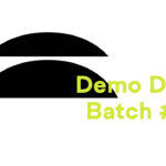 Demo Day: Batch #3 – let's celebrate bold ideas